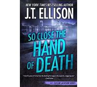 J T Ellison So Close the Hand of Death (Tascabile) Taylor Jackson