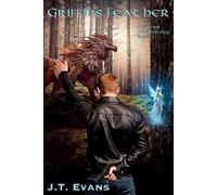 J T Evans Griffin's Feather (Tascabile) Modern Mythology