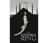 J.T. Fernie The Istanbul Ring (Tascabile)