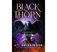 J. T. Geissinger Blackthorn (Copertina rigida) (PRESALE 06/11/2025)