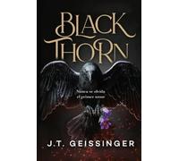 J T Geissinger Blackthorn (Spanish Edition) (Tascabile)