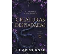 J T Geissinger Criaturas Despiadadas (Reinas Y Monstruos 1) (Tascabile)
