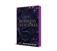 J.T. Geissinger Ruthless Creatures (Tascabile) Queens and Monsters