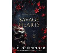 J. T. Geissinger Savage Hearts (Tascabile) Queens and Monsters