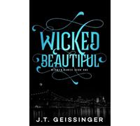 J T Geissinger Wicked Beautiful (Tascabile) Wicked Games