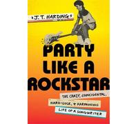 J.T. Harding Party like a Rockstar (Copertina rigida)