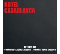 J.T. Kreusch Hotel Casablanca (CD)