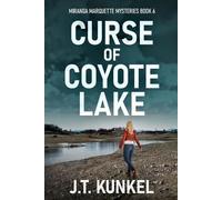 J T Kunkel Curse of Coyote Lake (Tascabile) Miranda Marquette Mysteries
