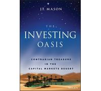 J. T. Mason The Investing Oasis (Copertina rigida)