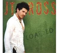 J.T. Ross - Loaded