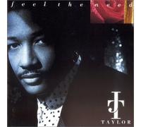 J.T.Taylor - Feel the Need [Japan]