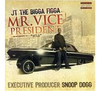 J.T. The Bigga Figga - Mr. Vice President