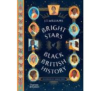 J.T. Williams Bright Stars of Black British History (Copertina rigida)