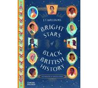 J.T. Williams Bright Stars of Black British History (Tascabile)