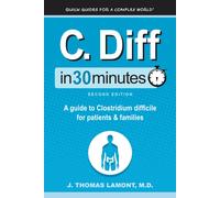 J Thomas Lamont C. Diff In 30 Minutes (Copertina rigida)