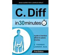 J Thomas Lamont M D C. Diff in 30 Minutes (Tascabile)
