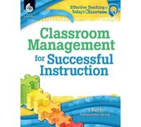 J Thomas Roth Classroom Management for Successful Instruction (Tascabile)