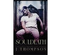 J Thompson SoulDeath (Tascabile) Soulmate