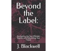 J Thorne Blackwell Beyond the Label (Tascabile)