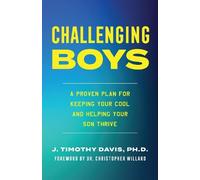 J. Timothy Davis, PhD Challenging Boys (Copertina rigida)