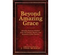 J Todd Murray Beyond Amazing Grace (Tascabile)