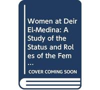 J. Toivari-Viitala Women at Deir el-Medina (Tascabile)