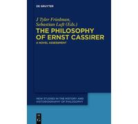 J Tyler Friedman The Philosophy of Ernst Cassirer (Copertina rigida)