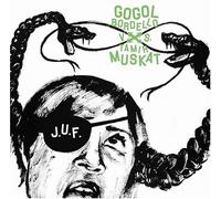 J.U.F. - Gogol Bordello Vs. Tamir Muskat