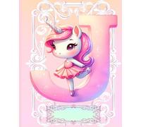 *J* UNICORN BALLERINA LETTER MONOGRAM COMPOSITION NOTEBOOK Diary Journal Cute Fun Whimsical Pink Ballet Dancer Figurine Doll Art: ֍Wide ... Dance Homeschool Kindergarten Grade School