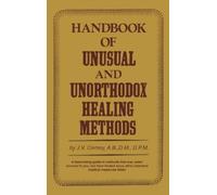 J.V. Cerney Handbook of Unusual and Unorthodox Healing Method (Copertina rigida)