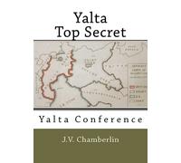 J V Chamberlin Yalta, Top Secret (Tascabile)