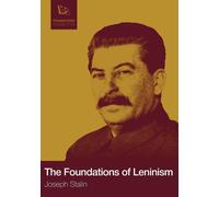 J V Stalin Foundations of Leninism (Tascabile) Foundations