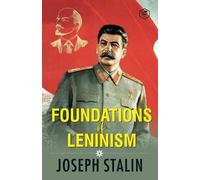 J. V. Stalin The Foundations of Leninism (Tascabile)