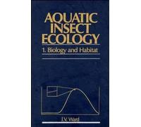 J. V. Ward Aquatic Insect Ecology, Part 1 (Copertina rigida)