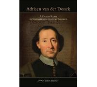 J. van den Hout Adriaen van der Donck (Copertina rigida) Excelsior Editions