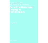 J. van Mill The Infinite-Dimensional Topology of Function Spa (Copertina rigida)