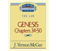 J. Vernon McGee Thru the Bible Vol. 03: The Law (Genesis 34-50) (Tascabile)