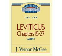J. Vernon McGee Thru the Bible Vol. 07: The Law (Leviticus 15-27) (Tascabile)