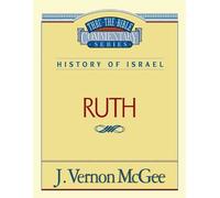 J. Vernon McGee Thru the Bible Vol. 11: History of Israel (Ruth) (Tascabile)
