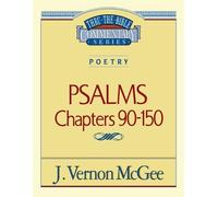 J. Vernon McGee Thru the Bible Vol. 19: Poetry (Psalms 90-150) (Tascabile)