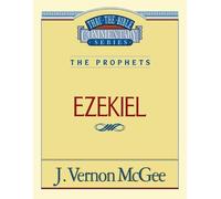 J. Vernon McGee Thru the Bible Vol. 25: The Prophets (Ezekiel) (Tascabile)