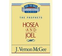 J. Vernon McGee Thru the Bible Vol. 27: The Prophets (Hosea/Joel) (Tascabile)