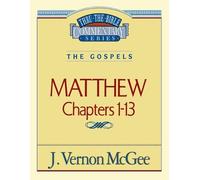 J. Vernon McGee Thru the Bible Vol. 34: The Gospels (Matthew 1-13) (Tascabile)
