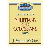 J. Vernon McGee Thru the Bible Vol. 48: The Epistles (Philippians/Co (Tascabile)
