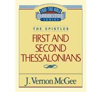 J. Vernon McGee Thru the Bible Vol. 49: The Epistles (1 and 2 Thes (Tascabile)