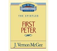 J. Vernon McGee Thru the Bible Vol. 54: The Epistles (1 Peter) (Tascabile)