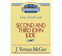 J. Vernon McGee Thru the Bible Vol. 57: The Epistles (2 and 3 John (Tascabile)