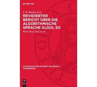 J W Backus Et A Revidierter Bericht Über Die Algorithmische S (Copertina rigida)