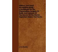 J. W. Bunkley Military And Naval Recognition Book - A Handbook On Th (Tascabile)