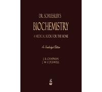 J W Cogswell J B Chapman Dr. Schuessler's Biochemistry (Tascabile)